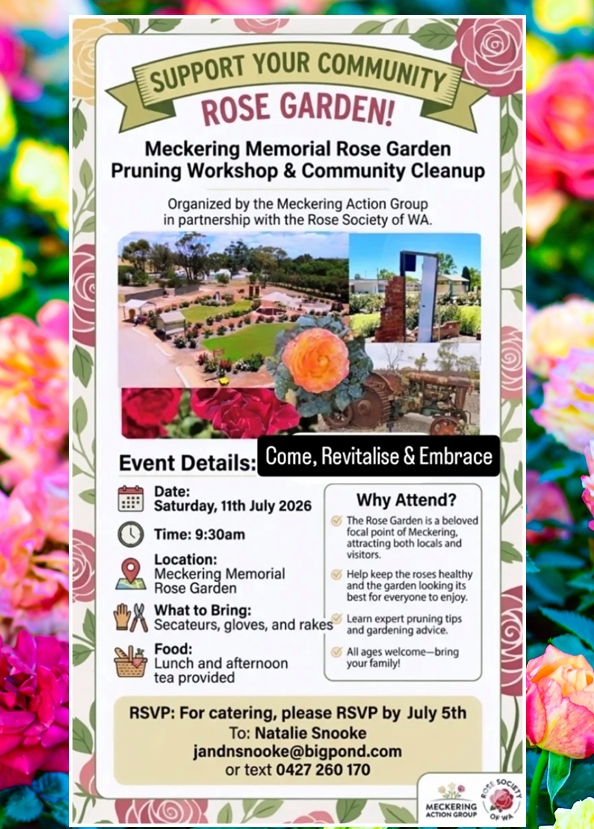 'Meckering Memorial Rose Garden Pruning Workshop & Community Cleanup